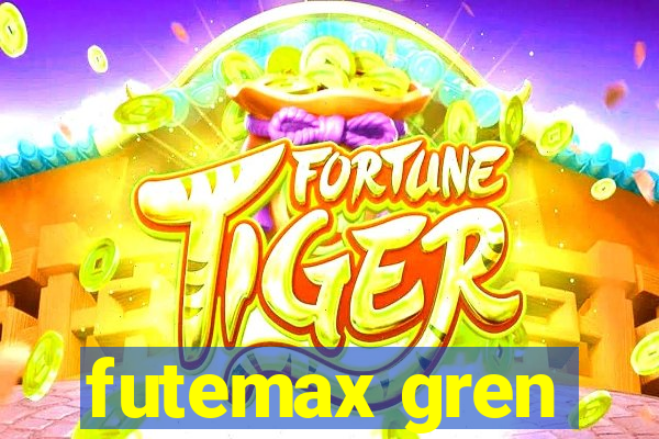 futemax gren